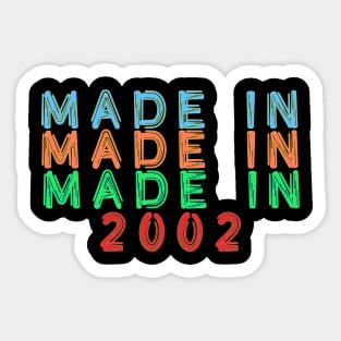Made in 2002 Sticker